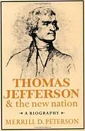 E-Book (pdf) Thomas Jefferson and the New Nation von Merrill D. Peterson