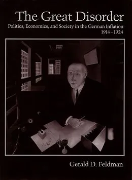 E-Book (pdf) The Great Disorder von Gerald D. Feldman