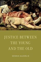 eBook (pdf) Justice Between the Young and the Old de Dennis McKerlie