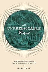 eBook (pdf) An Unpredictable Gospel de Jay Riley Case