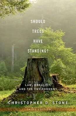 E-Book (pdf) Should Trees Have Standing? von Christopher D. Stone