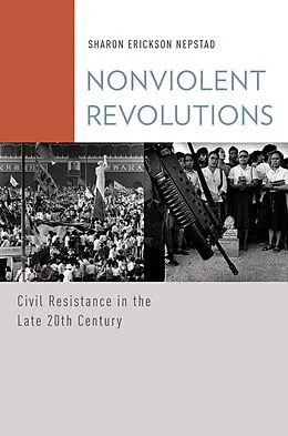 PDF Nonviolent Revolutions von Sharon Erickson Nepstad
