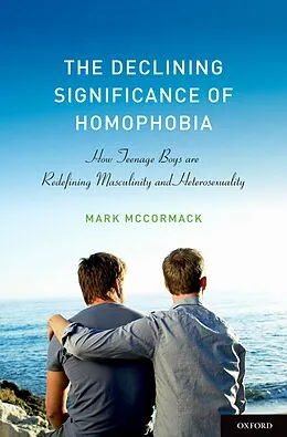 E-Book (pdf) The Declining Significance of Homophobia von Mark Mccormack
