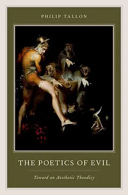 E-Book (pdf) The Poetics of Evil von Philip Tallon