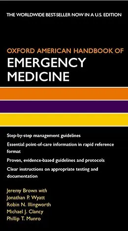 E-Book (epub) Oxford American Handbook of Emergency Medicine von Jeremy Brown, J. P. Wyatt, R. N. Illingworth