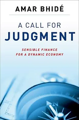 E-Book (epub) A Call for Judgment von Amar Bhide