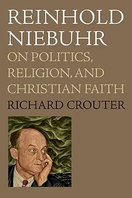 E-Book (epub) Reinhold Niebuhr von Richard Crouter