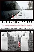 E-Book (epub) The Casualty Gap von Douglas L. Kriner, Francis X. Shen