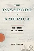 ePUB The Passport in America von Craig Robertson
