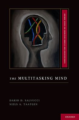 E-Book (pdf) The Multitasking Mind von Dario D. Salvucci, Niels A. Taatgen