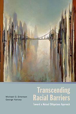 E-Book (pdf) Transcending Racial Barriers von Michael O. Emerson, George Yancey