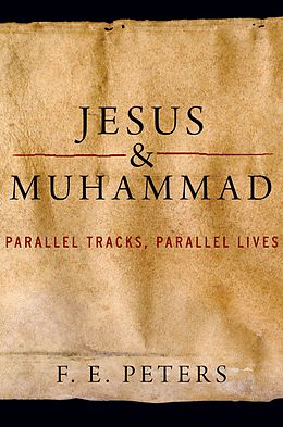 eBook (pdf) Jesus and Muhammad de F. E. Peters