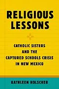 E-Book (pdf) Religious Lessons von Kathleen Holscher