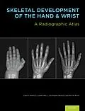 E-Book (pdf) Skeletal Development of the Hand and Wrist von Cree M. Gaskin, S. Lowell Kahn, J. Christoper Bertozzi