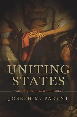E-Book (pdf) Uniting States von Joseph M. Parent