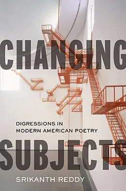 E-Book (pdf) Changing Subjects von Srikanth Reddy