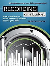 eBook (epub) Recording on a Budget de Brent Edstrom