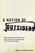 E-Book (epub) A Nation of Outsiders von Grace Elizabeth Hale