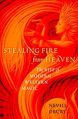 eBook (epub) Stealing Fire from Heaven de Nevill Drury