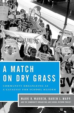 E-Book (pdf) A Match on Dry Grass von Mark R. Warren, Karen L. Mapp, The Community