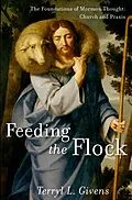E-Book (pdf) Feeding the Flock von Terryl L. Givens