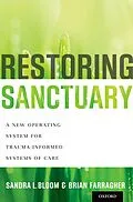E-Book (pdf) Restoring Sanctuary von Sandra L. Bloom, Brian Farragher