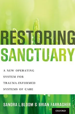 E-Book (pdf) Restoring Sanctuary von Sandra L. Bloom, Brian Farragher