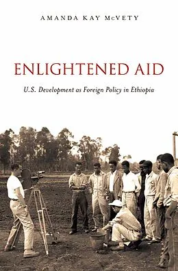 E-Book (pdf) Enlightened Aid von Amanda Kay McVety