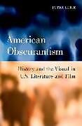 Fester Einband American Obscurantism von Peter Lurie