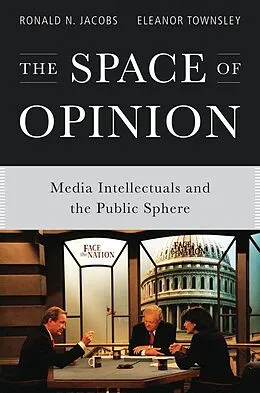 E-Book (pdf) The Space of Opinion von Ronald N. Jacobs, Eleanor Townsley