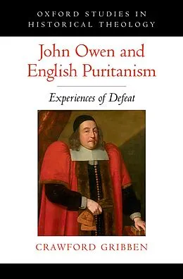 E-Book (pdf) John Owen and English Puritanism von Crawford Gribben