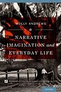 PDF Narrative Imagination and Everyday Life von Molly Andrews