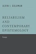 E-Book (pdf) Reliabilism and Contemporary Epistemology von Alvin I. Goldman