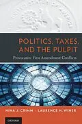 E-Book (pdf) Politics, Taxes, and the Pulpit von Nina J. Crimm, Laurence H. Winer
