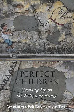 E-Book (pdf) Perfect Children von Amanda van Eck Duymaer van Twist