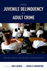 eBook (pdf) From Juvenile Delinquency to Adult Crime de Unknown