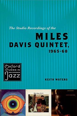 E-Book (pdf) The Studio Recordings of the Miles Davis Quintet, 1965-68 von Keith Waters