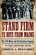 ePUB Stand Firm Ye Boys from Maine von Thomas A. Desjardin