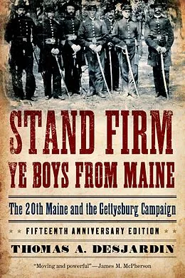 ePUB Stand Firm Ye Boys from Maine von Thomas A. Desjardin
