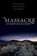 E-Book (epub) Massacre at Mountain Meadows von Ronald W. Walker, Richard E. Turley, Glen M. Leonard