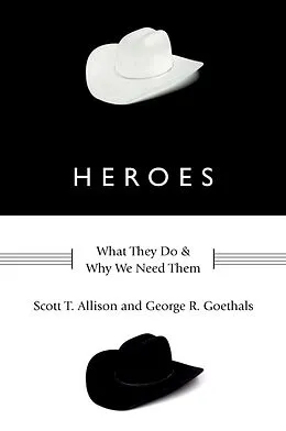 E-Book (epub) Heroes von Scott T. Allison, George R. Goethals