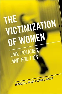 E-Book (epub) The Victimization of Women von Michelle L. Meloy, Susan L. Miller