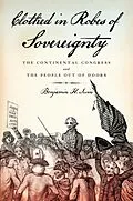 E-Book (epub) Clothed in Robes of Sovereignty von Benjamin H. Irvin