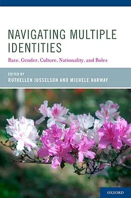 E-Book (pdf) Navigating Multiple Identities von Ruthellen Josselson, Michele Harway