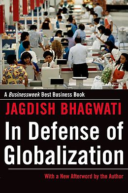 E-Book (epub) In Defense of Globalization von Jagdish Bhagwati