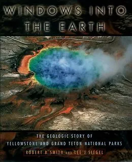 E-Book (epub) Windows into the Earth von Robert B. Smith, Lee J. Siegel