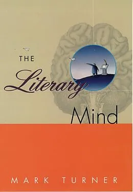 E-Book (epub) The Literary Mind von Mark Turner