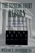 E-Book (epub) The Supreme Court Reborn von William E. Leuchtenburg