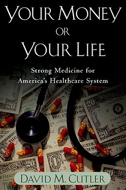 E-Book (epub) Your Money or Your Life von David M. Cutler