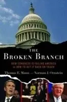 E-Book (epub) The Broken Branch von Thomas E. Mann, Norman J. Ornstein